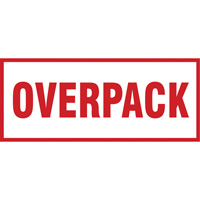 "Overpack" Handling Labels, 6" L x 2-1/2" W, Red on White SGQ528 | Rock Safety Industrial Ltd