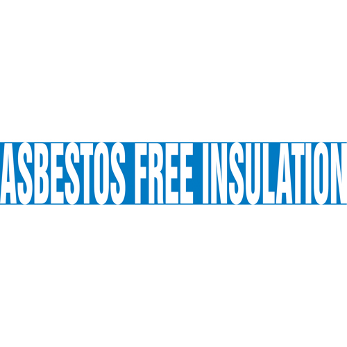 Marqueur de tuyau "Asbestos Free Insulation", Autocollant, 1" h x 8" la, Blanc/bleu Rock Safety Industrial Ltd