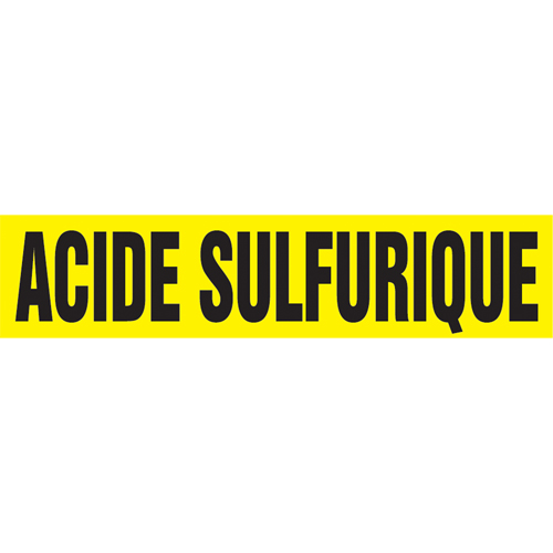 Marqueur de tuyau "Acid Sulfurique", Autocollant, 4" h x 24" la, Noir sur jaune Rock Safety Industrial Ltd