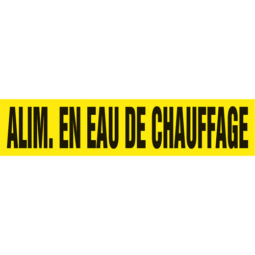 Marqueur de tuyau "Alim. en Eau de Chauffage", Autocollant, 1" h x 8" la, Noir sur jaune Rock Safety Industrial Ltd