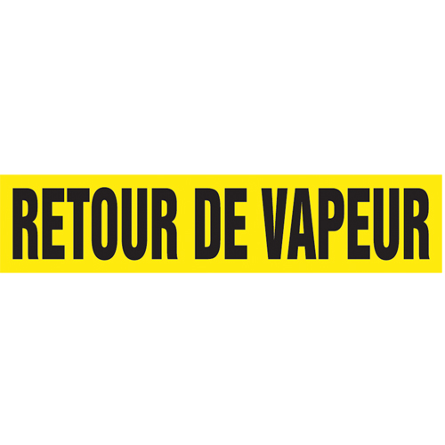 Marqueur de tuyau "Retour de Vapeur", Autocollant, 1" h x 8" la, Noir sur jaune Rock Safety Industrial Ltd
