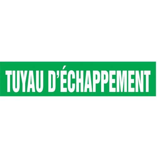 Marqueur de tuyau "Tuyau d'&eacute;chappement", Autocollant, 1" h x 8" la, Blanc/vert Rock Safety Industrial Ltd