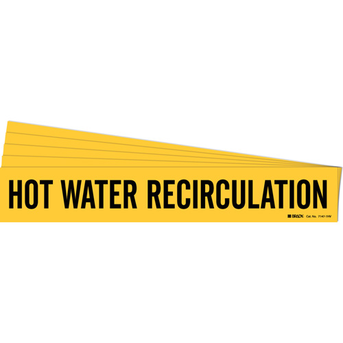 Marqueur de tuyau Hot Water Recirculation, Autocollant, 4" h x 24" la, Noir sur jaune Rock Safety Industrial Ltd