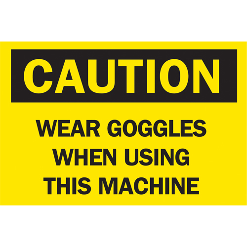 Enseigne  Wear Goggles , 10" x 14", Plastique, Anglais Rock Safety Industrial Ltd