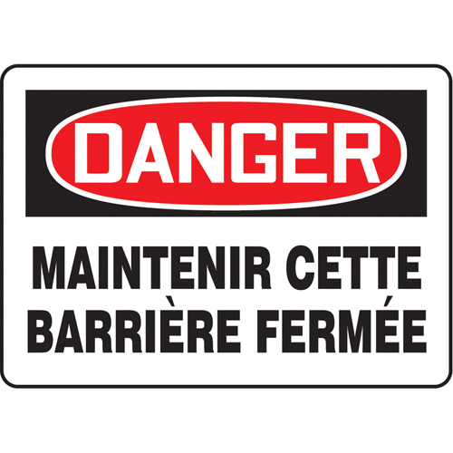 Enseigne  Maintenir cette barri&egrave;re ferm&eacute;e , 7" x 10", Plastique, Français Rock Safety Industrial Ltd