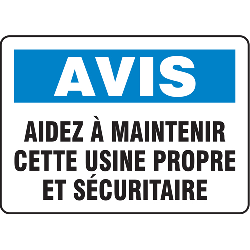 Enseigne  Maintenir cette usine propre , 7" x 10", Aluminium, Français Rock Safety Industrial Ltd