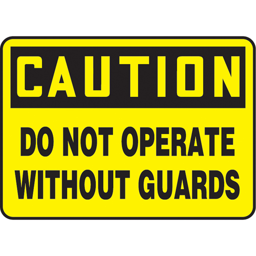 Enseigne  Do Not Operate Without Guards , 10" x 14", Vinyle, Anglais Rock Safety Industrial Ltd