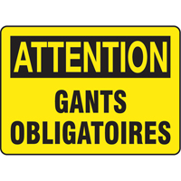 Enseigne  Gants obligatoires , 10" x 14", Plastique, Français Rock Safety Industrial Ltd